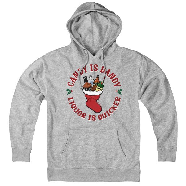 Candy Is Dandy Liquor Is Quicker Christmas Hoodie Online