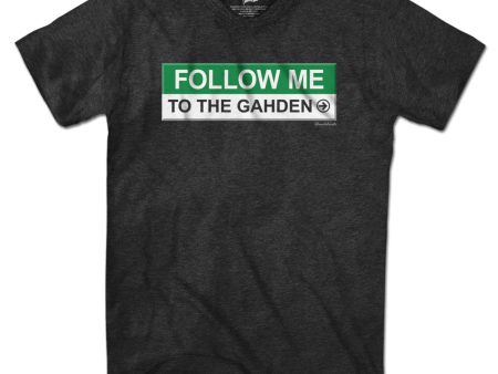 Follow Me To The Gahden T-Shirt For Cheap