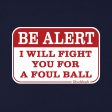 Be Alert Foul Balls Ballpark Sign Youth Hoodie Cheap