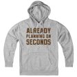 Already Planning On Seconds Thanksgiving Hoodie Online Sale