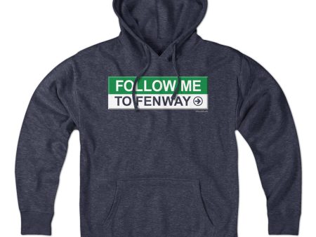 Follow Me To Fenway Hoodie Online Hot Sale