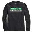 Follow Me To The Gahden T-Shirt For Cheap