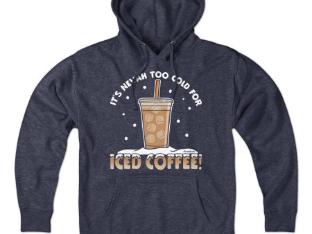 It s Nevah Too Cold For Iced Coffee Hoodie Online Sale