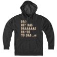 Hey Dad... Hoodie Online Sale